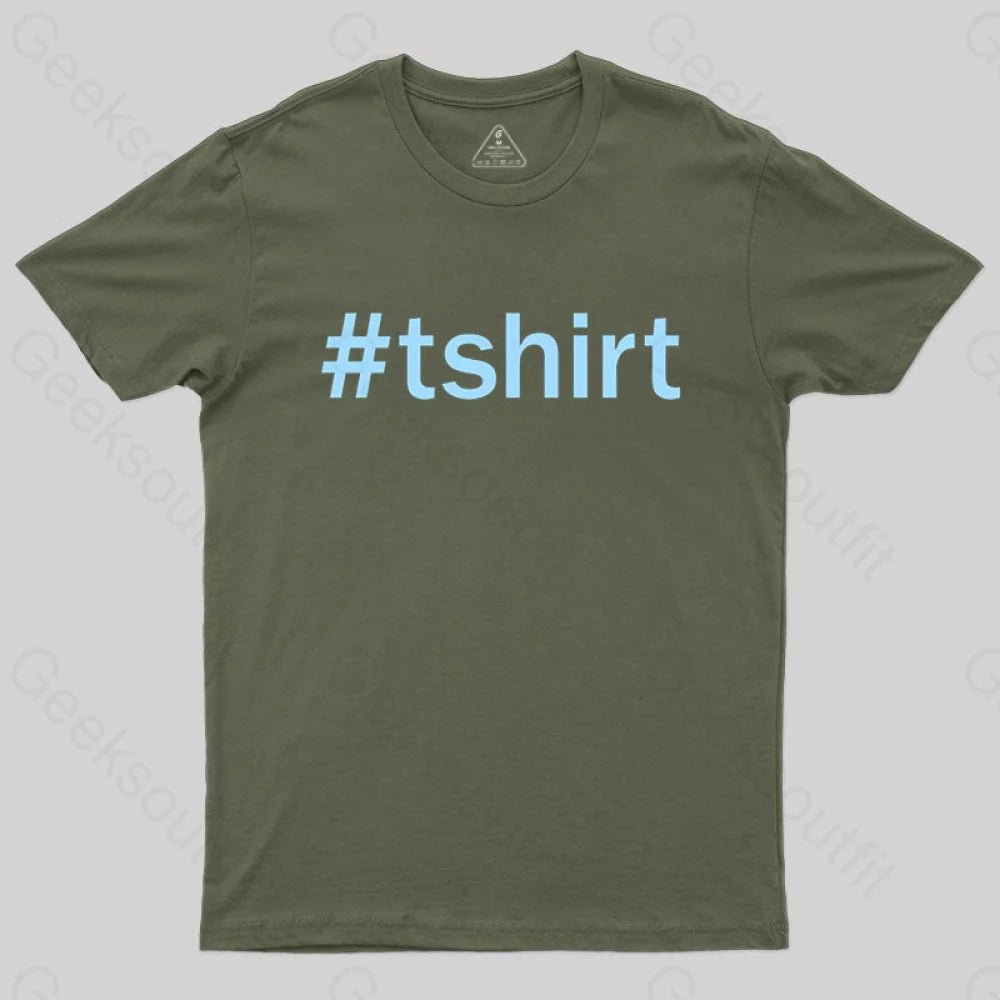 Hashtag T-Shirt Army Green / S