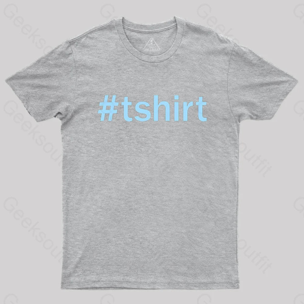 Hashtag T-Shirt Grey / S