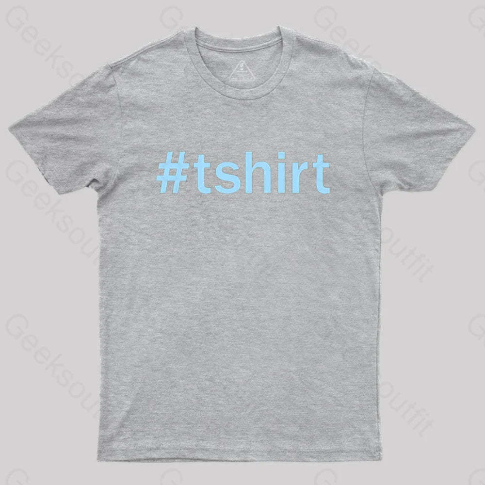 Hashtag T-Shirt Grey / S