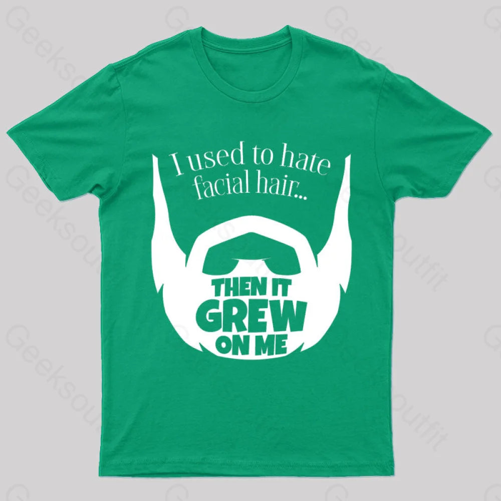 Hate Facial Hair Geek T-Shirt Green / S