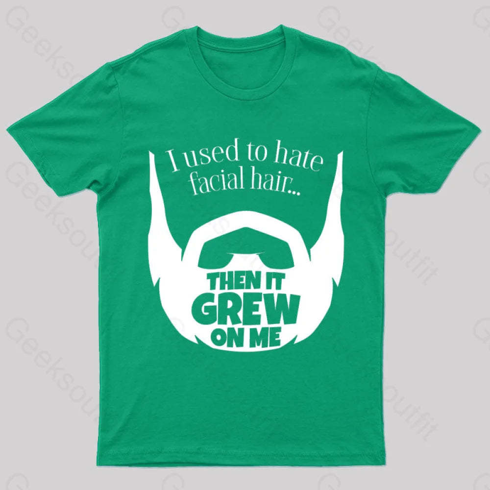 Hate Facial Hair Geek T-Shirt Green / S