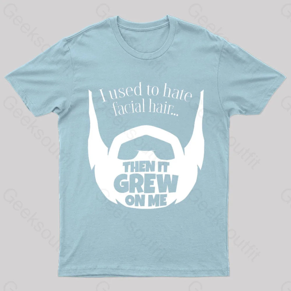 Hate Facial Hair Geek T-Shirt Light Blue / S