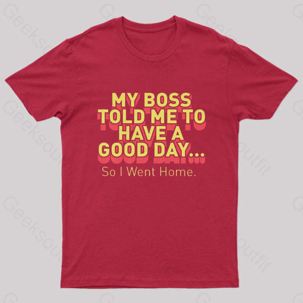 Have A Good Day Nerd T-Shirt Red / S