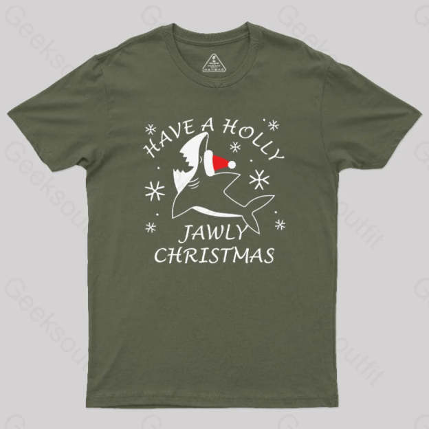 Have A Holly Jawly Christmas Geek T-Shirt Army Green / S