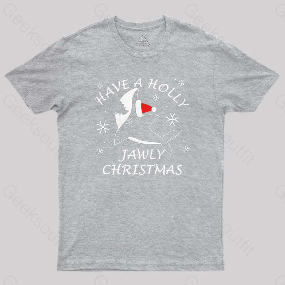 Have A Holly Jawly Christmas Geek T-Shirt Grey / S