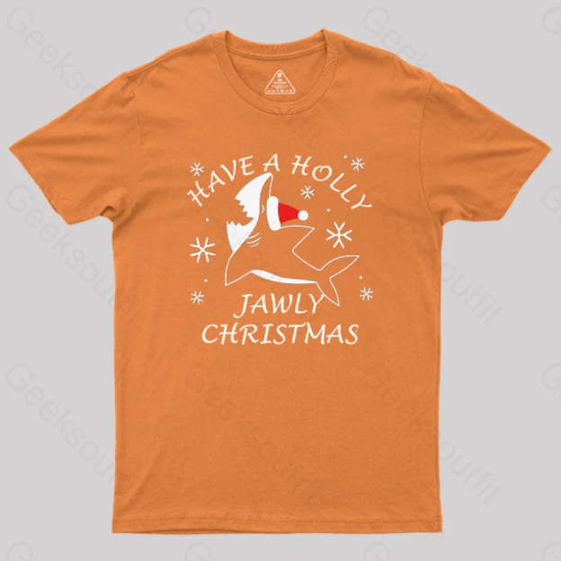Have A Holly Jawly Christmas Geek T-Shirt Orange / S