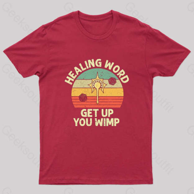 Healing Word Get Up You Wimp Nerd T-Shirt Red / S