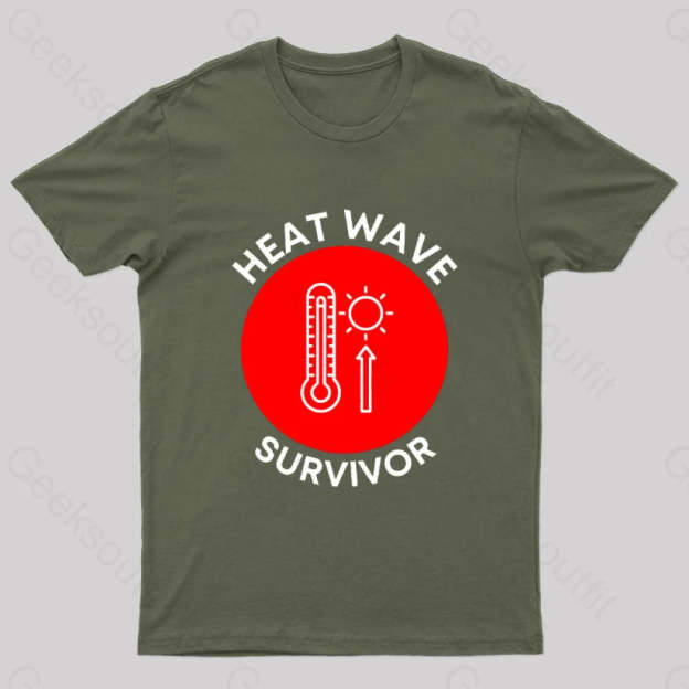 Heat Wave Survivor T-Shirt Army Green / S
