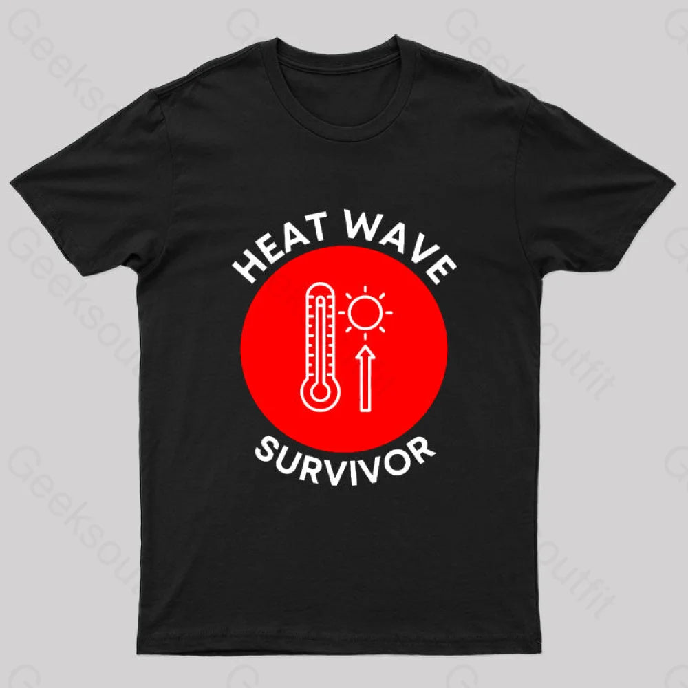 Heat Wave Survivor T-Shirt Black / S