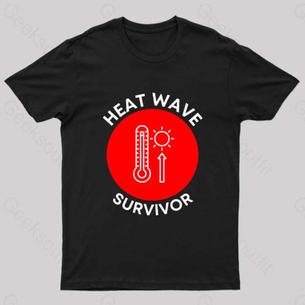 Heat Wave Survivor T-Shirt Black / S