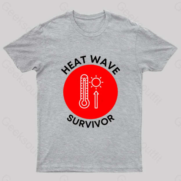 Heat Wave Survivor T-Shirt Grey / S