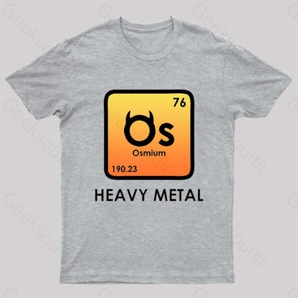 Heavy Metal Osmium Nerd T-Shirt Grey / S