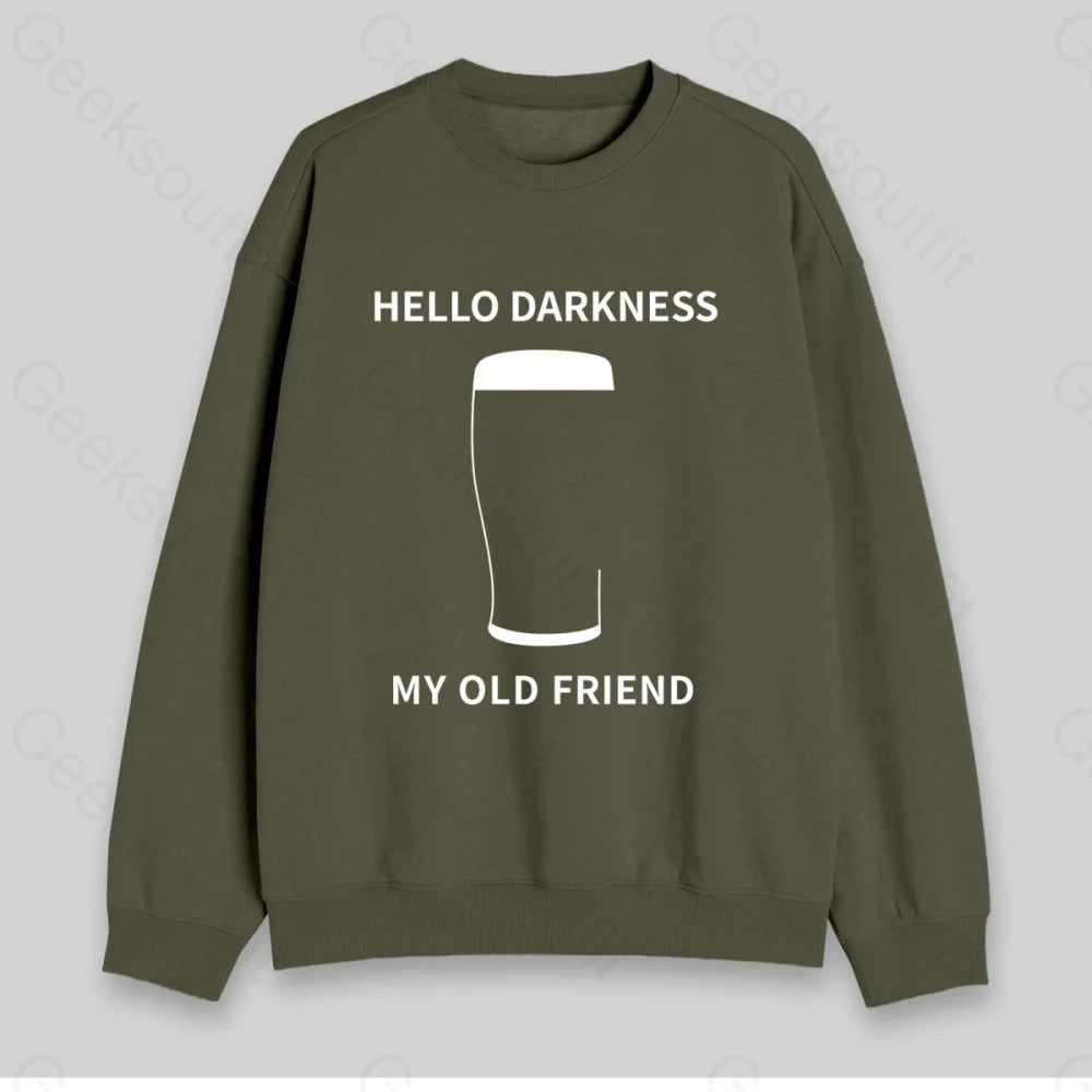 Hello Darkness My Old Friend Sweatshirt - Geeksoutfit