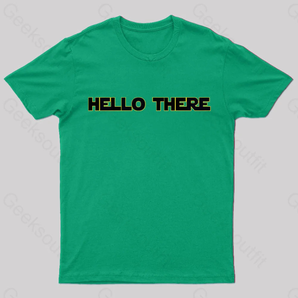 Hello There Geek T-Shirt Green / S