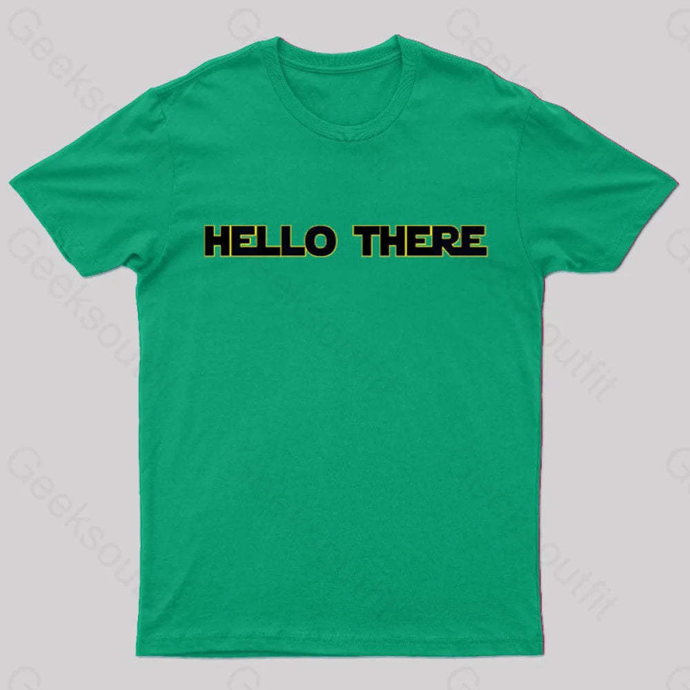 Hello There Geek T-Shirt Green / S