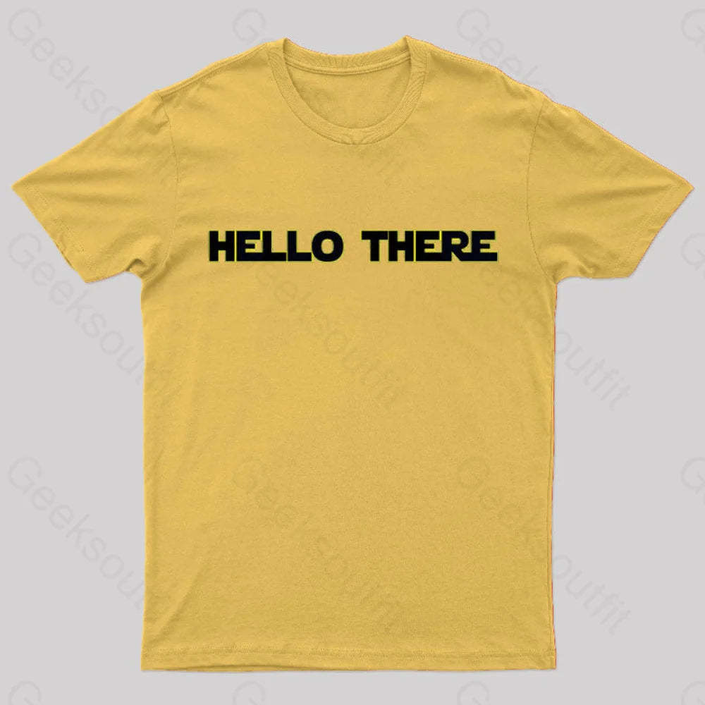 Hello There Geek T-Shirt Yellow / S