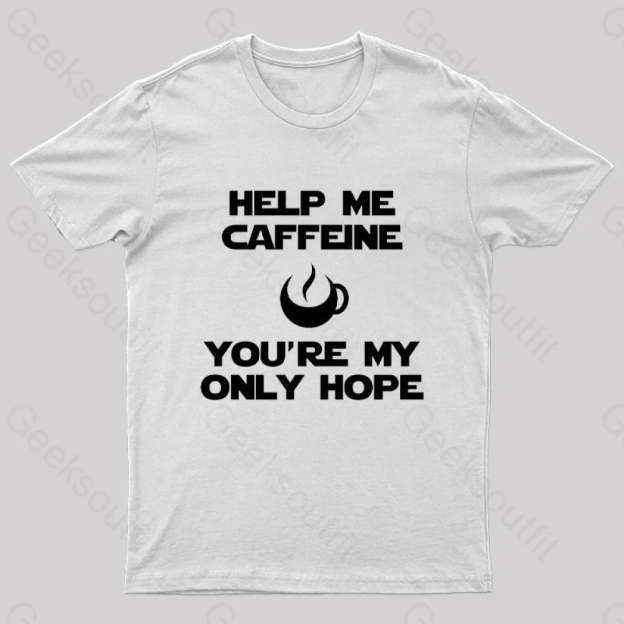 Help Me Caffeine Geek T-Shirt White / S