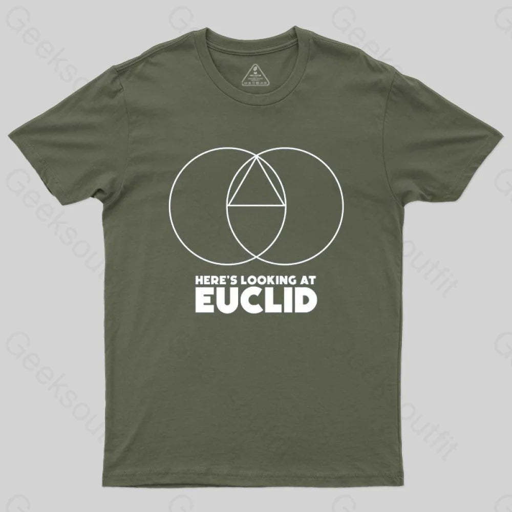 Here's Looking At Euclid T-shirt - Geeksoutfit