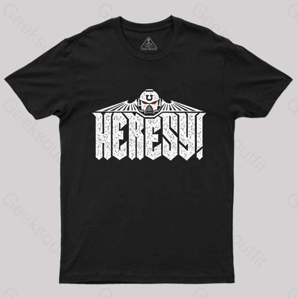 Heresy! T-Shirt Black / S