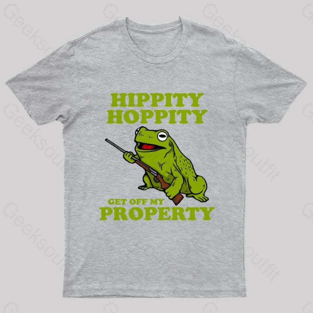 Hippity Hoppity Get Off My Property Geek T-Shirt Grey / S