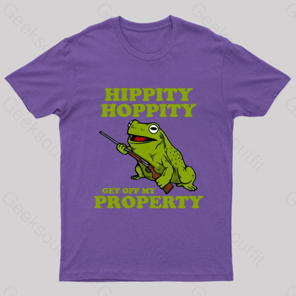 Hippity Hoppity Get Off My Property Geek T-Shirt Purple / S