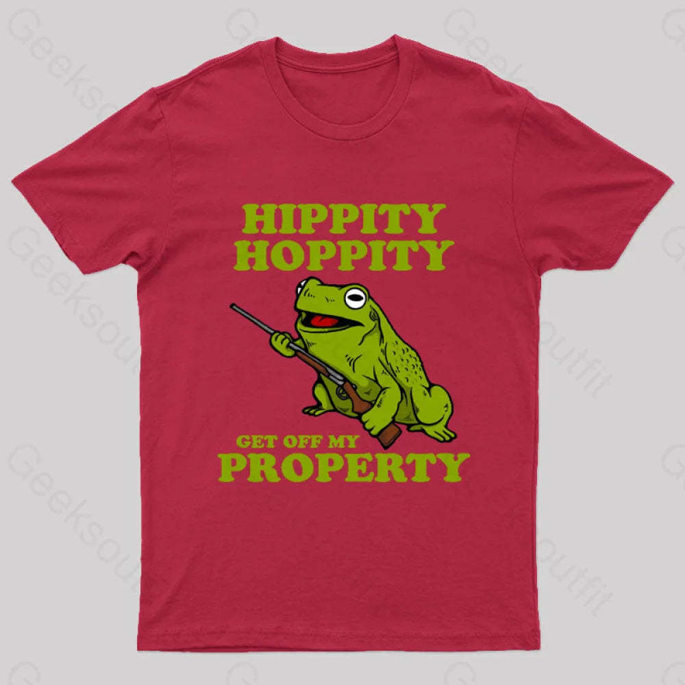 Hippity Hoppity Get Off My Property Geek T-Shirt Red / S