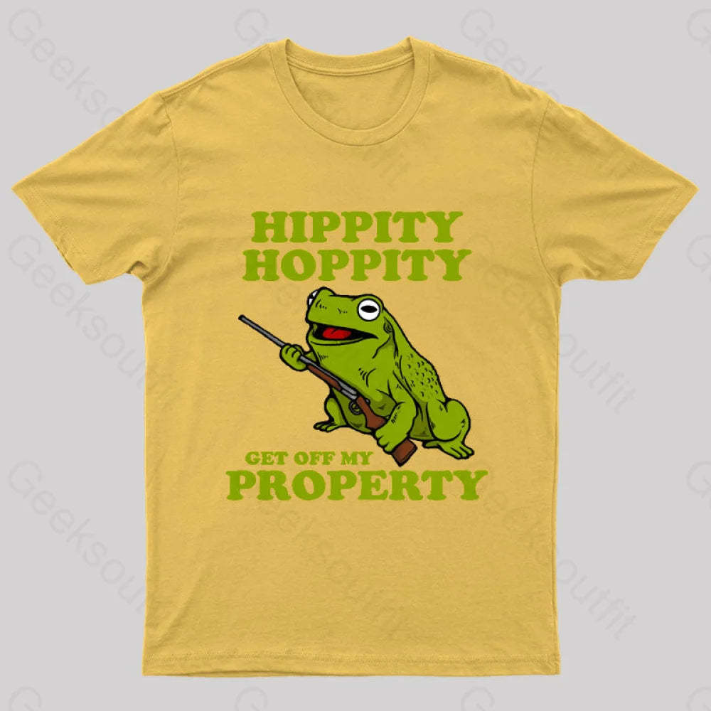 Hippity Hoppity Get Off My Property Geek T-Shirt Yellow / S