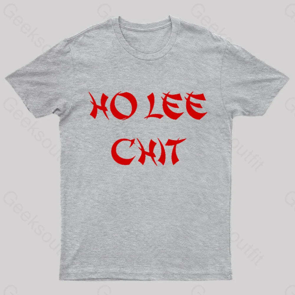Ho Lee Chit Geek T-Shirt Grey / S