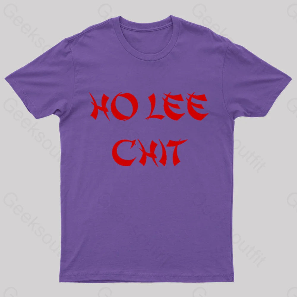 Geeksoutfit Ho Lee Chit Geek T-Shirt for Sale