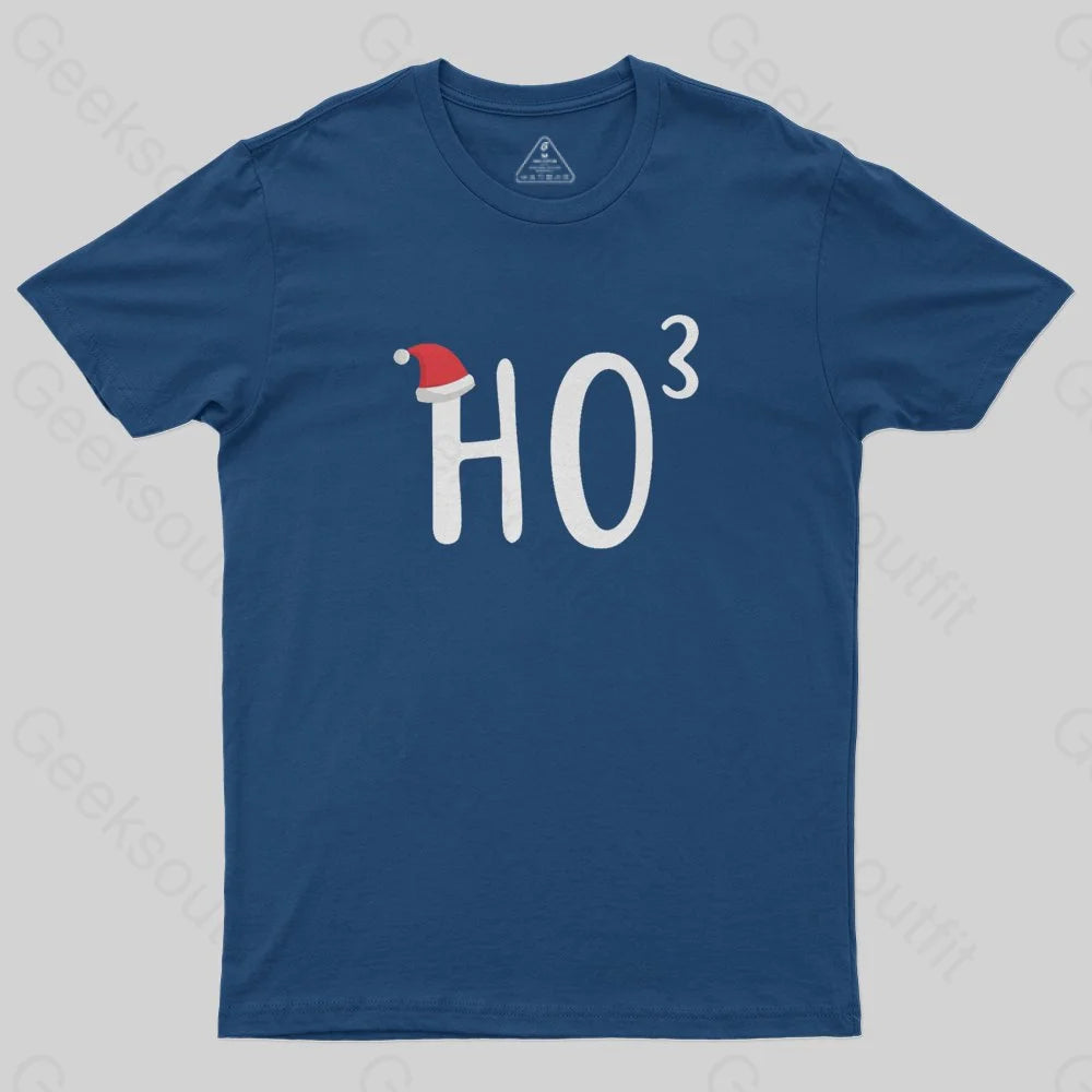 HO to the third power Christmas T-Shirt - Geeksoutfit