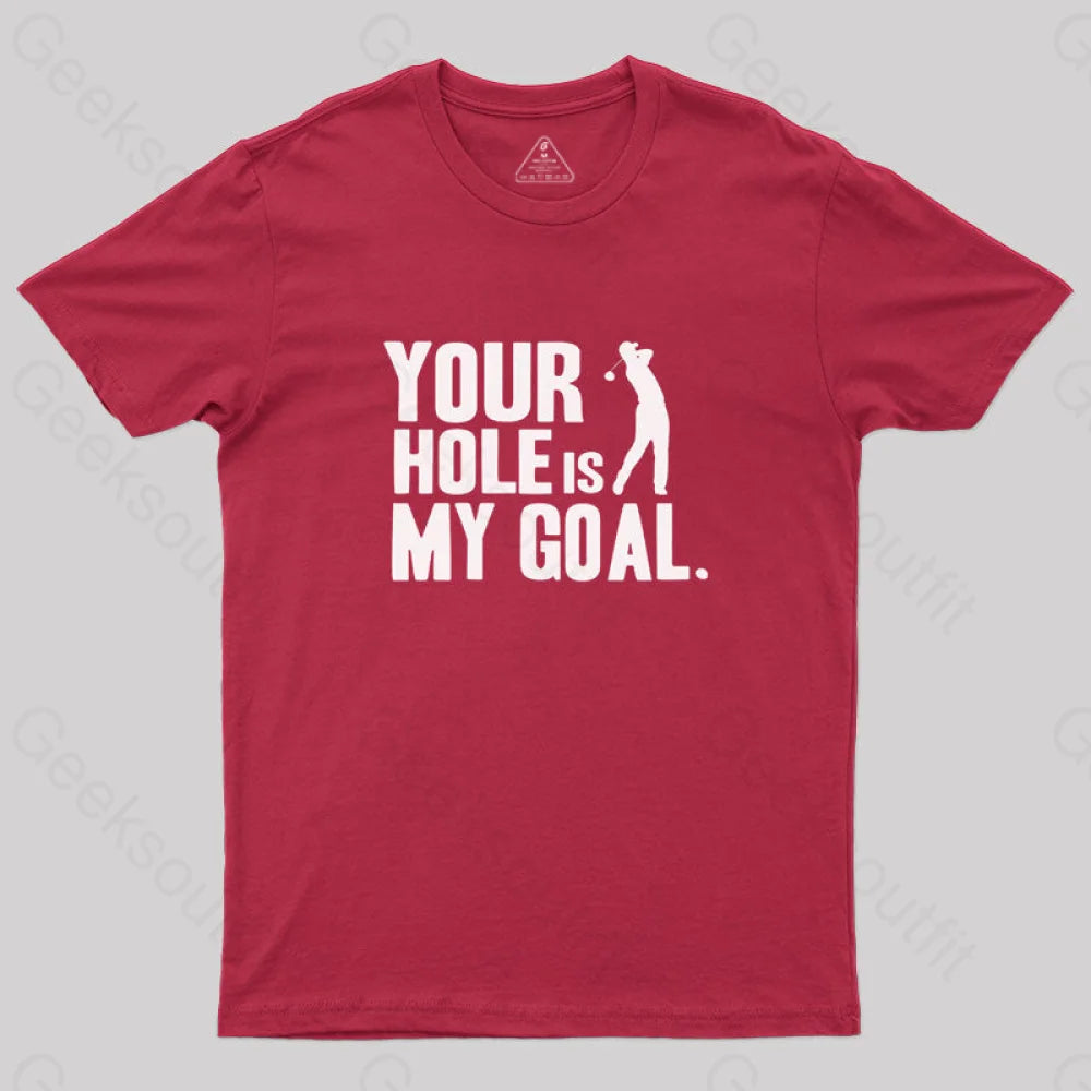 Hole Is My Goal T-Shirt Red / S
