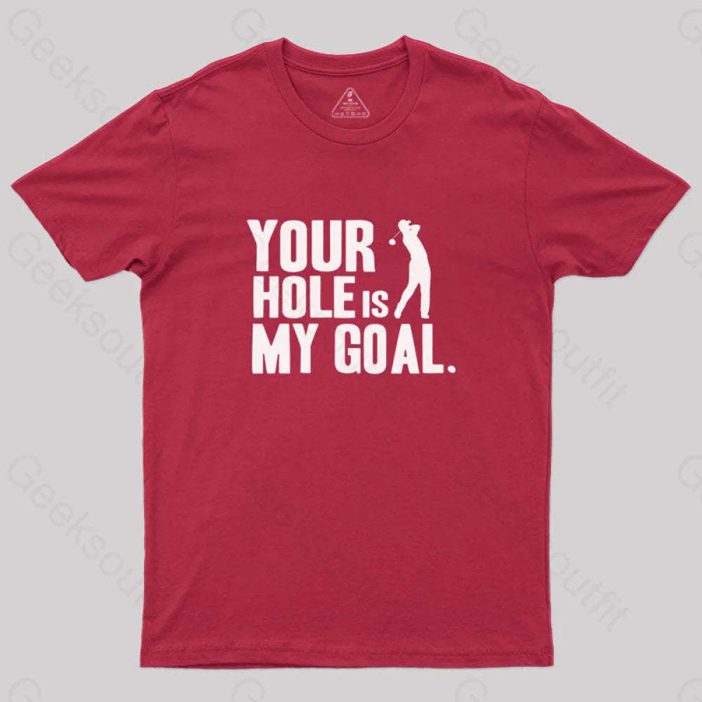Hole Is My Goal T-Shirt Red / S