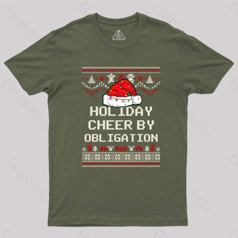 Holiday Cheer By Obligation T-Shirt Army Green / S