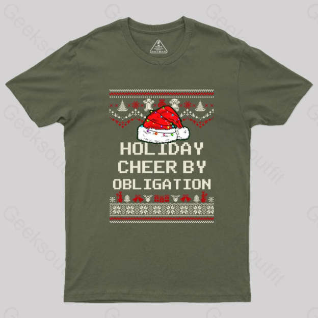 Holiday Cheer By Obligation T-Shirt Army Green / S