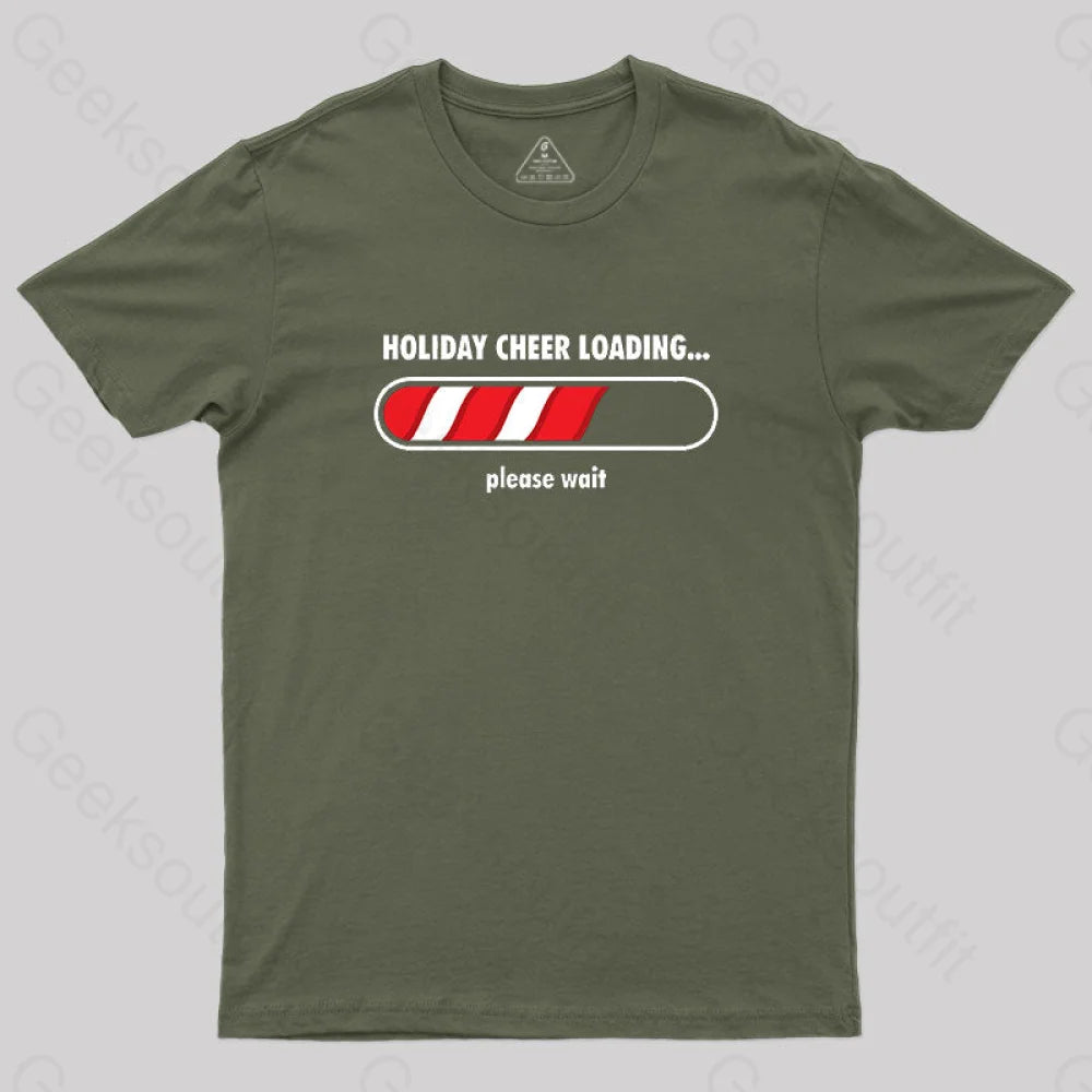 Holidays Loading T-Shirt Army Green / S
