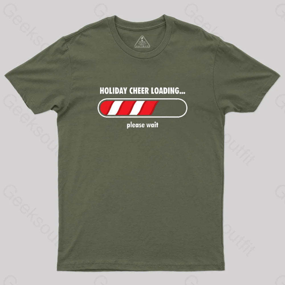 Holidays Loading T-Shirt Army Green / S