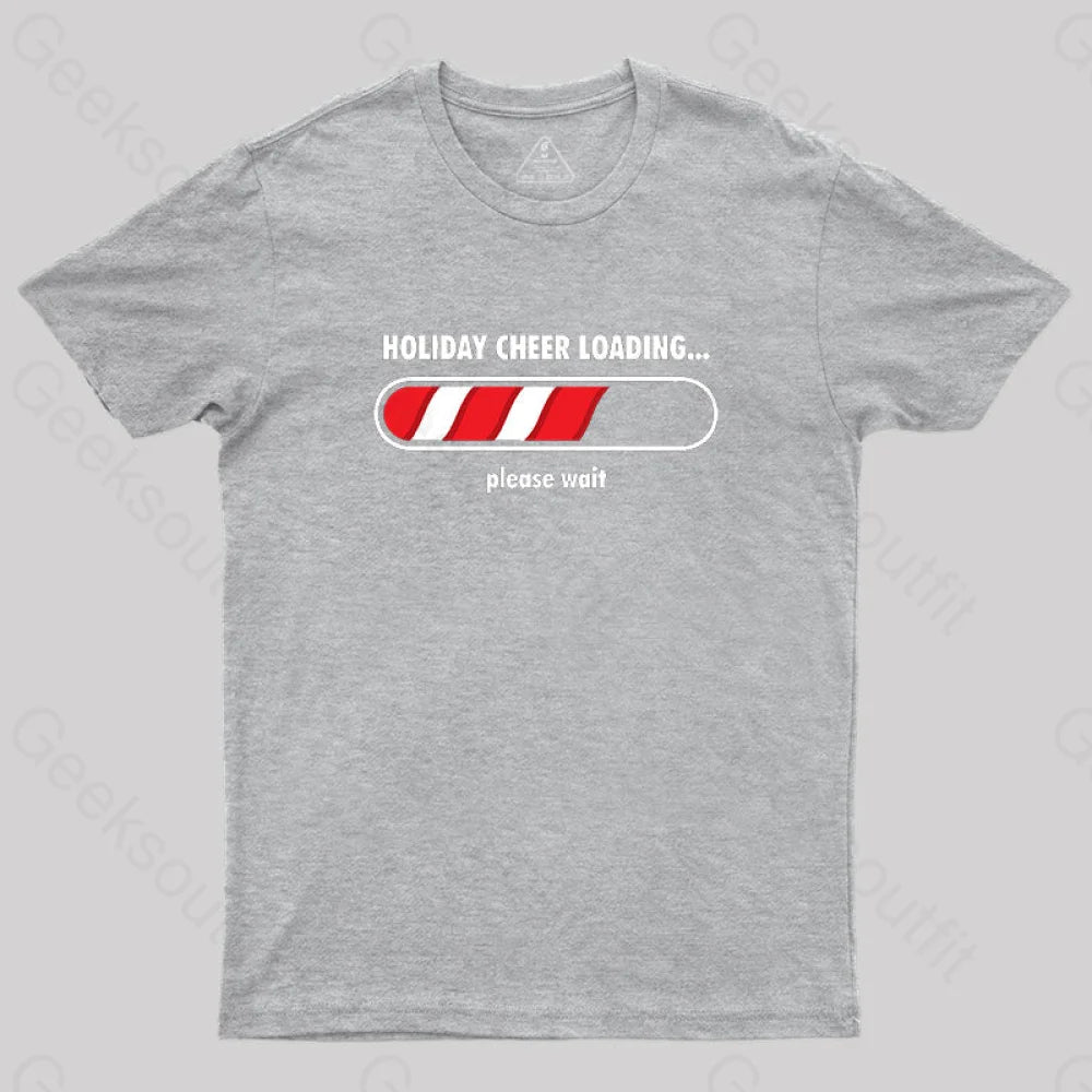 Holidays Loading T-Shirt Grey / S