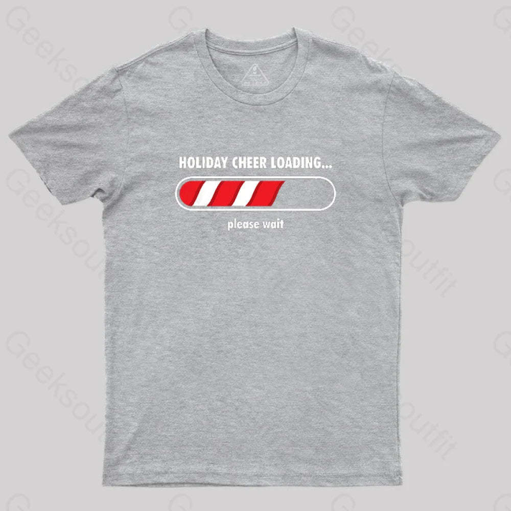 Holidays Loading T-Shirt Grey / S