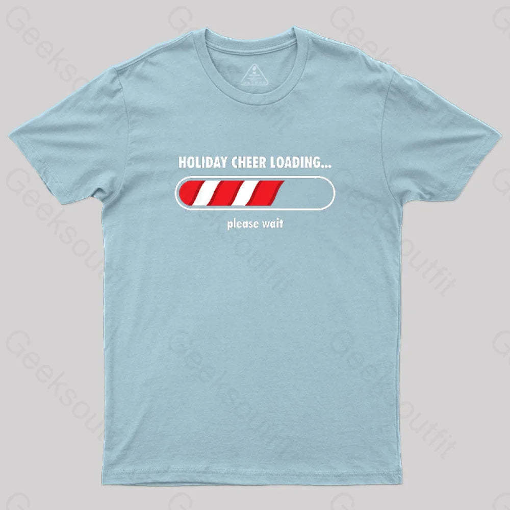 Holidays Loading T-Shirt Light Blue / S