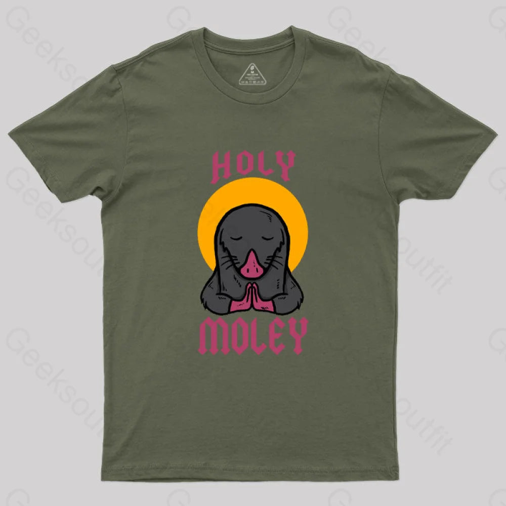 Holy Moley T-Shirt Army Green / S