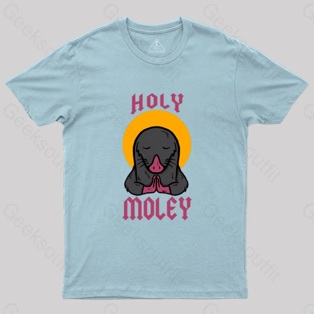 Holy Moley T-Shirt Light Blue / S
