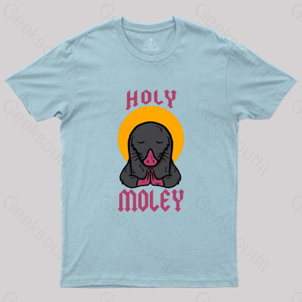 Holy Moley T-Shirt Light Blue / S
