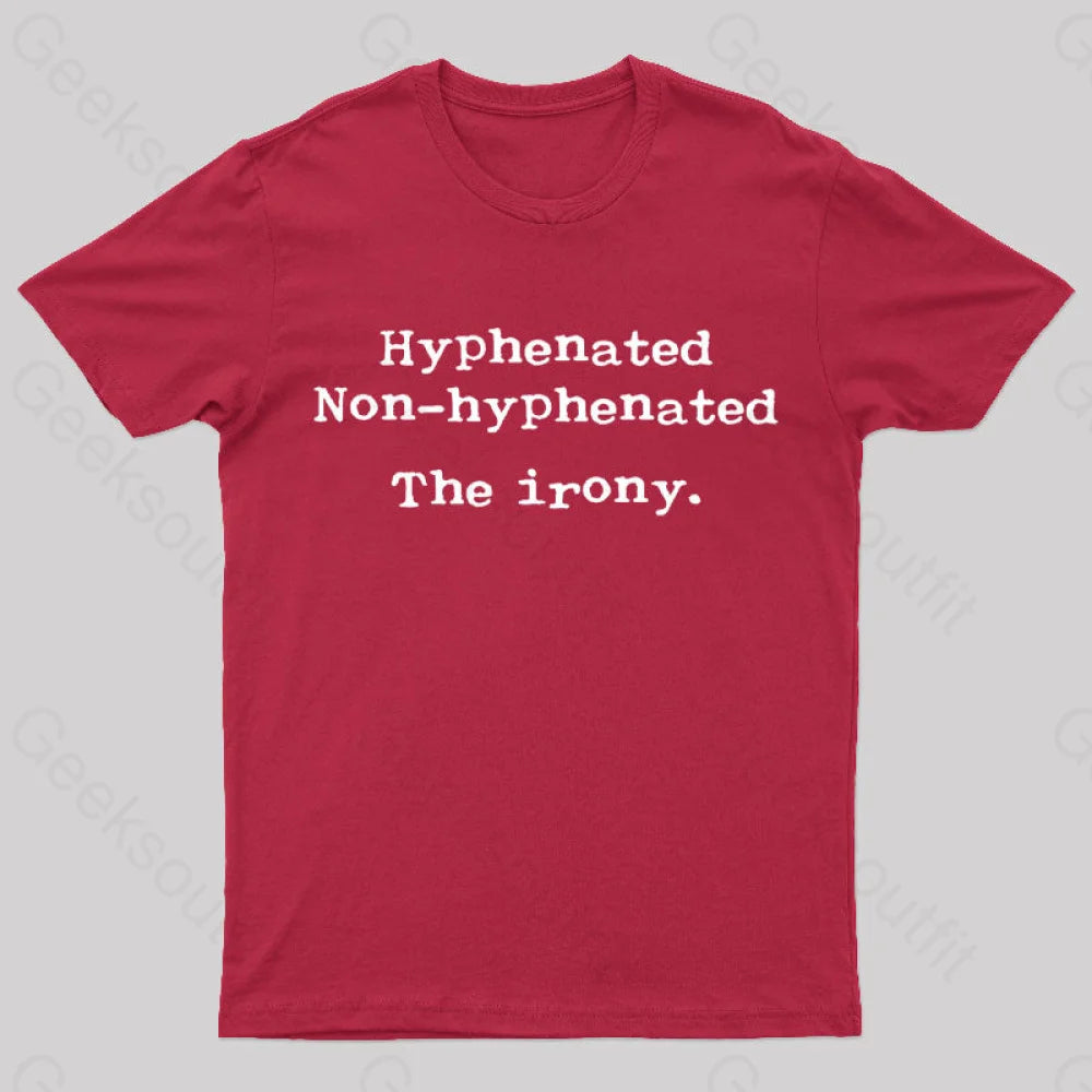 Hyphenated Non The Irony Geek T-Shirt Red / S
