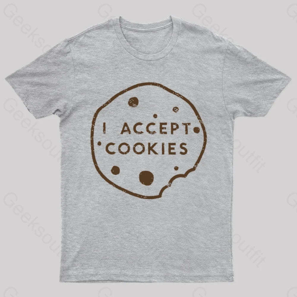 I Accept Cookies Nerd T-Shirt Grey / M