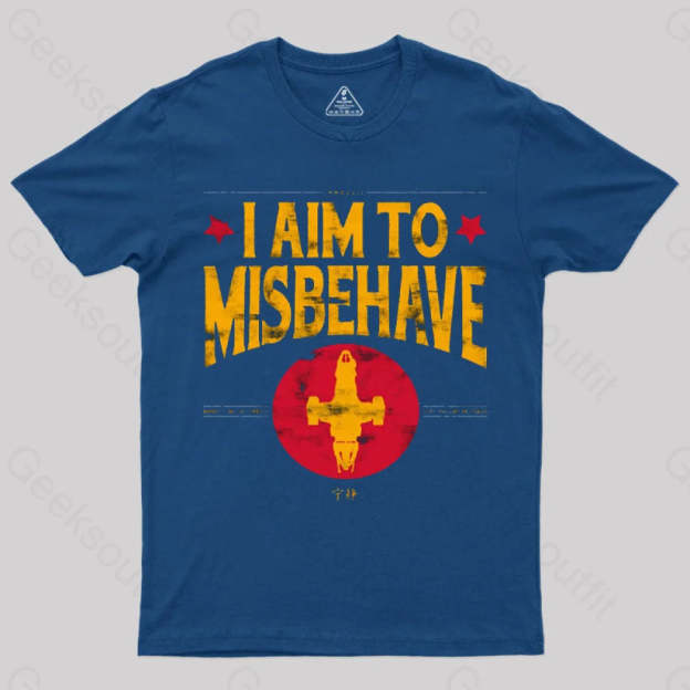I Aim To Misbehave Firefly T-Shirt Navy / S