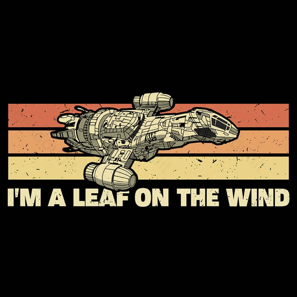 I Am A Leaf On The Wind T-Shirt