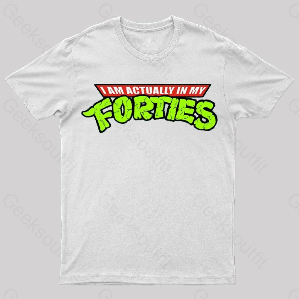 I Am Actually In My Thirties Funny Nerdy Shirt I Am Actually In My Thirties Funny Nerdy Shirt