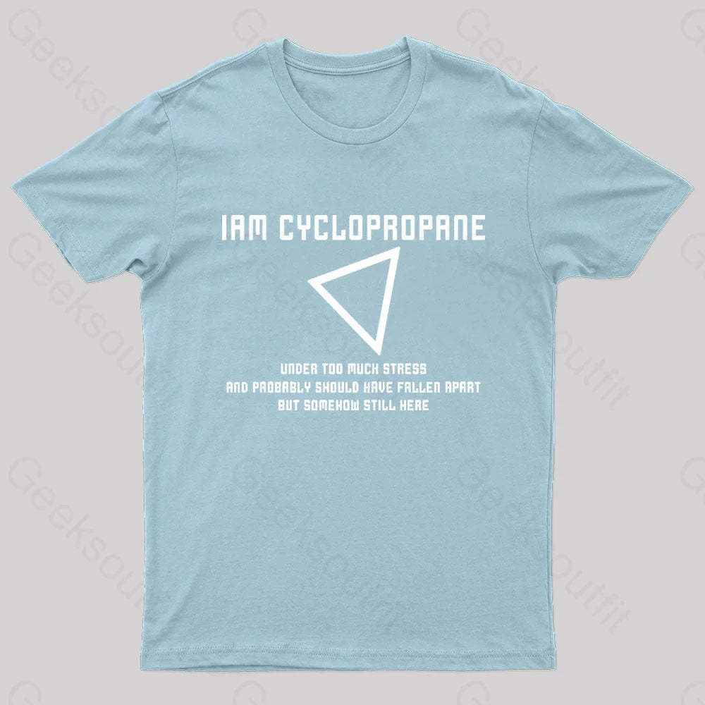I Am Cyclopropane Nerd T-Shirt Light Blue / S