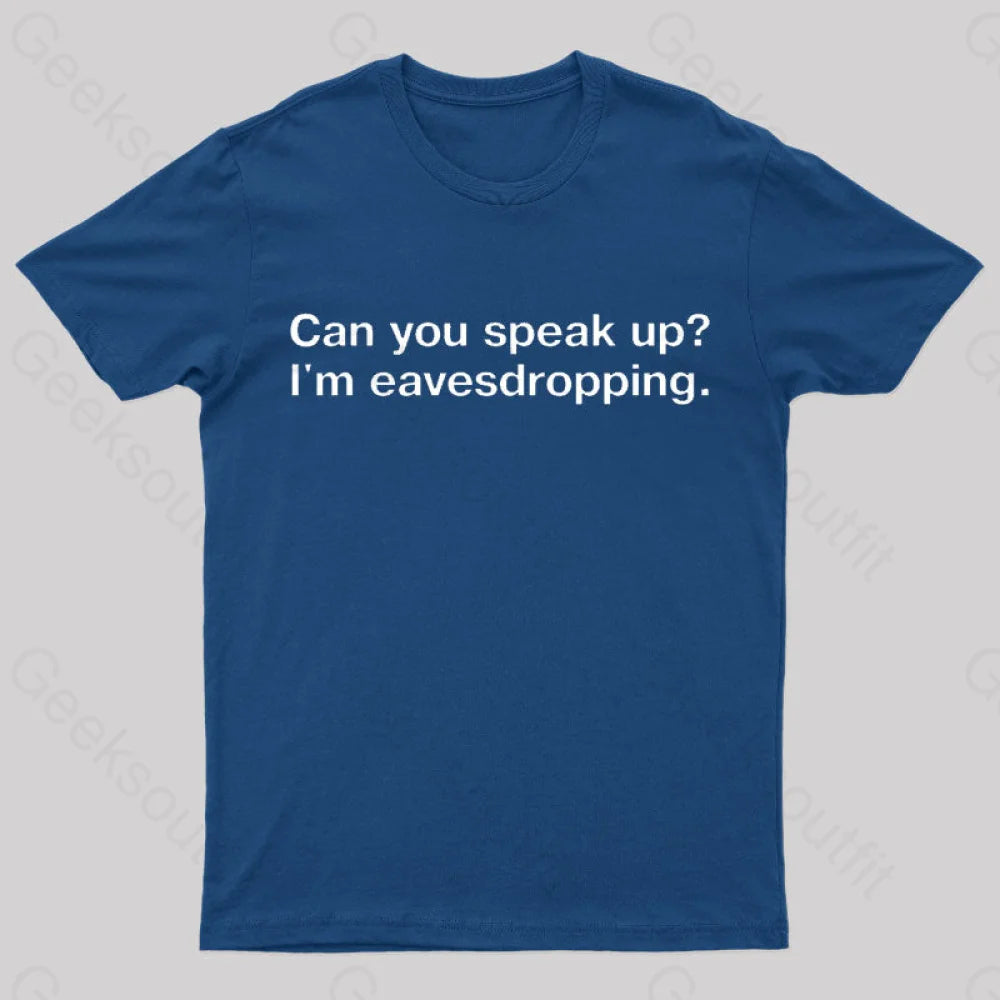 I Am Eavesdropping Nerd T-Shirt Navy / S