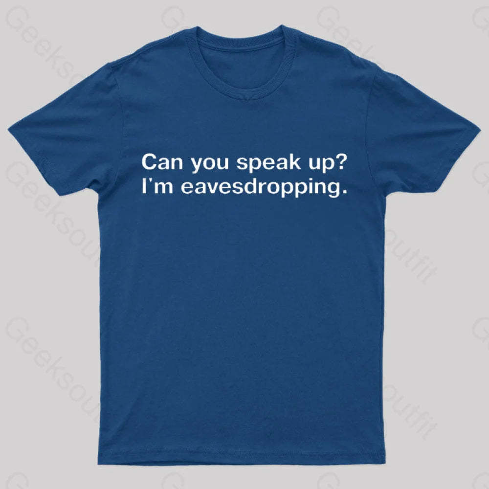 I Am Eavesdropping Nerd T-Shirt Navy / S